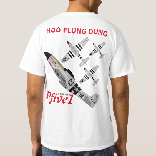 P-51 HOO FLUNG DUNG T-SHIRT (Achterkant)