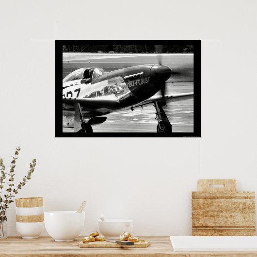 P-51D Mustang - Hell-er Bust Poster (Keuken)