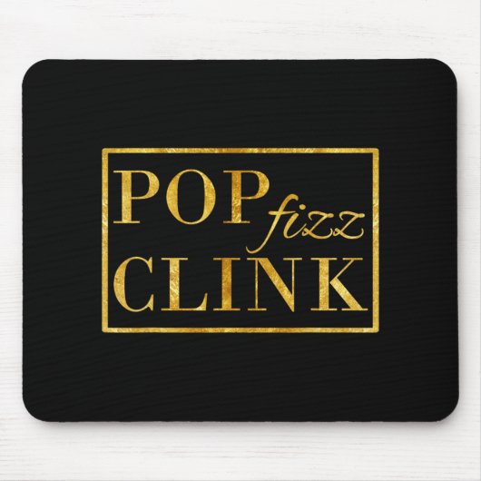 P Clink Fizz Drink Happy New Year New Years Eve Muismat (Voorkant)