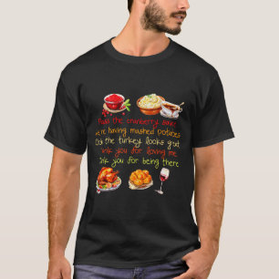 P De Cranberry-saus Die Gehakt Aardappelen Hadden T-shirt