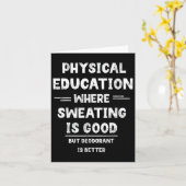 P.E. waar zweten goed is, maar deodorant beter is Kaart (Gele Bloem)