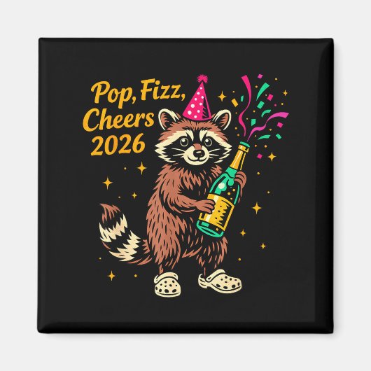P Fizz Cheers 2026 Funny Raccoon New Year Design  Magneet (Voorkant)