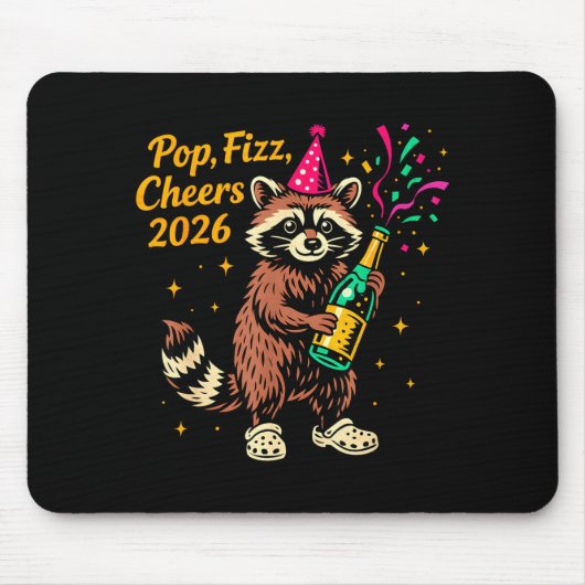 P Fizz Cheers 2026 Funny Raccoon New Year Design  Muismat (Voorkant)