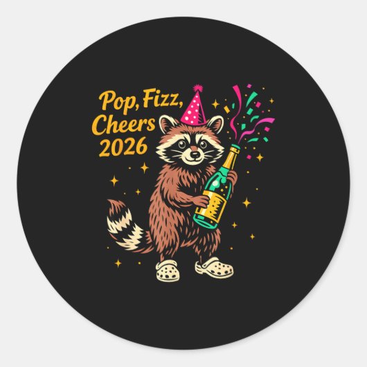 P Fizz Cheers 2026 Funny Raccoon New Year Design  Ronde Sticker (Voorkant)