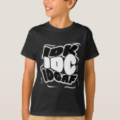 P Graffiti Idk I Idgaf Funny Sarcasm Quote  T-shirt (Voorkant)