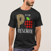P Is For Preschool Teacher Leopard Buffalo Plaid K T-shirt (Voorkant)