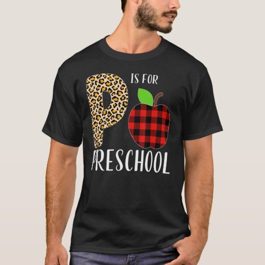 P Is For Preschool Teacher Leopard Buffalo Plaid K T-shirt (Voorkant)