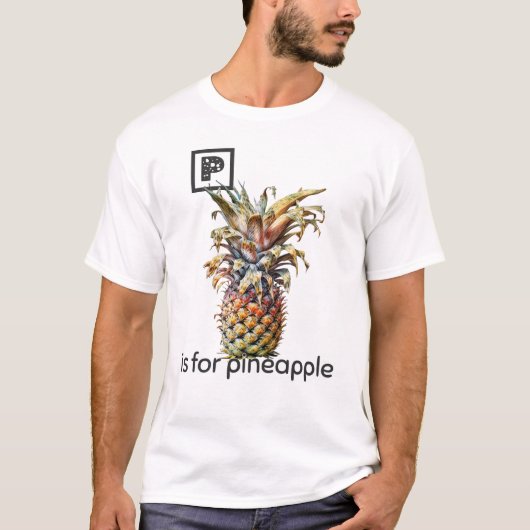 P is voor ananas T-Shirt (Voorkant)