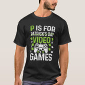 P is voor het afspelen van videospellen waarop pat t-shirt (Voorkant)