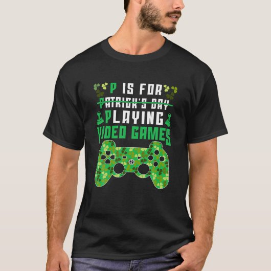 P is voor het afspelen van videospellen waarop pat t-shirt (Voorkant)