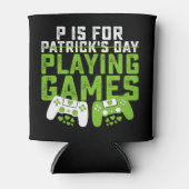 P is voor het spelen van games gamer gaming St Pat Blikjeskoeler (Voorkant)