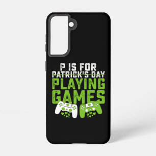 P is voor het spelen van games gamer gaming St Pat Samsung Galaxy Hoesje