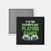 P is voor het spelen van games St Patricks Day Fun Magneet (Voorkant / Achterkant)