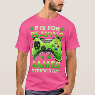 P is voor het spelen van spellen voor de St Patric T-shirt