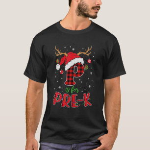P is voor Prek Kerstmis leraar Vibes Buffalo Pla T-shirt