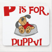 P is voor Puppy Muismat (Voorkant)