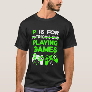 P is voor spellen waarop stralen worden afgespeeld t-shirt