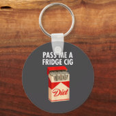 P Me A Fridge Cig Funny Fridge Cig Men Women Sleutelhanger (Voorkant)