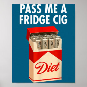 P Me Een Koelkast Sigaret Grappige Koelkast Sigare Poster