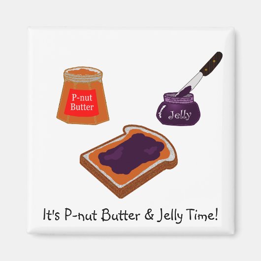 P-nut Butter & Jelly Time Magnet (Voorkant)