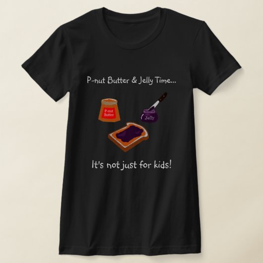 P-nut Butter & Jelly Time T-Shirt (Laagn)