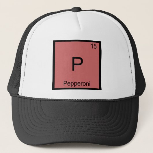 P - Pepperoni Grappige Chemie Element Symbool T-sh Trucker Pet (Voorkant)