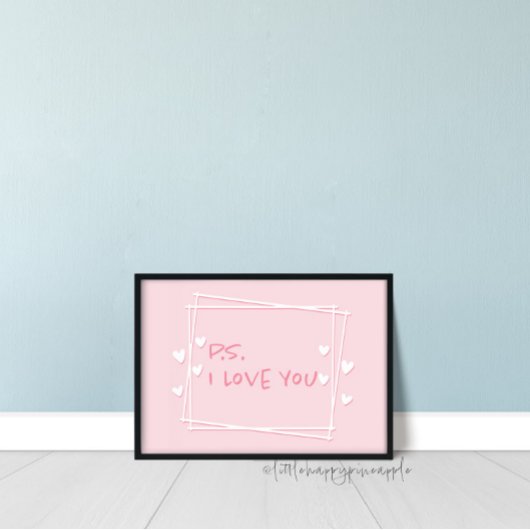 P.S. I Love You Valentijnsdag Wall Art Sign Poster
