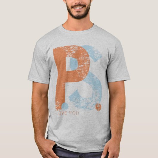 P.S. Ik hou van je T-shirt (Voorkant)