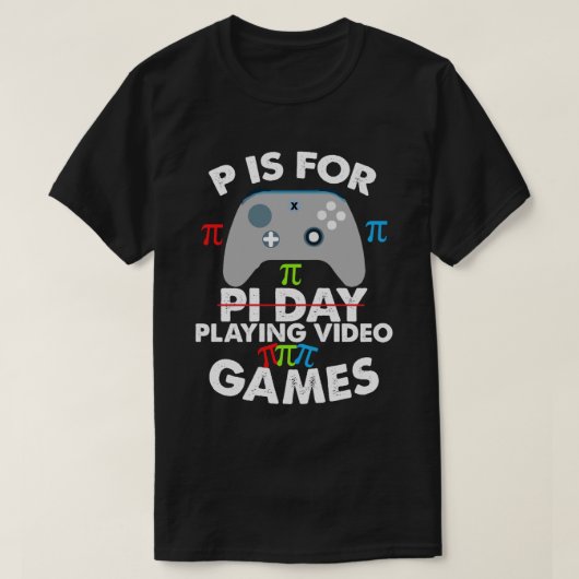 P staat voor het spelen van videospelletjes t-shirt (Design voorkant)