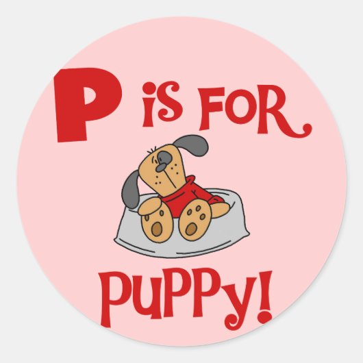 P staat voor Puppy Tshirts & Gifts Ronde Sticker (Voorkant)