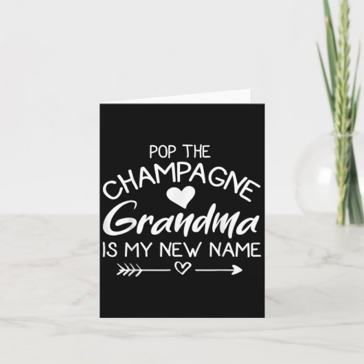 P The Champagne Grandma Is My New Name  Kaart (Voorkant)