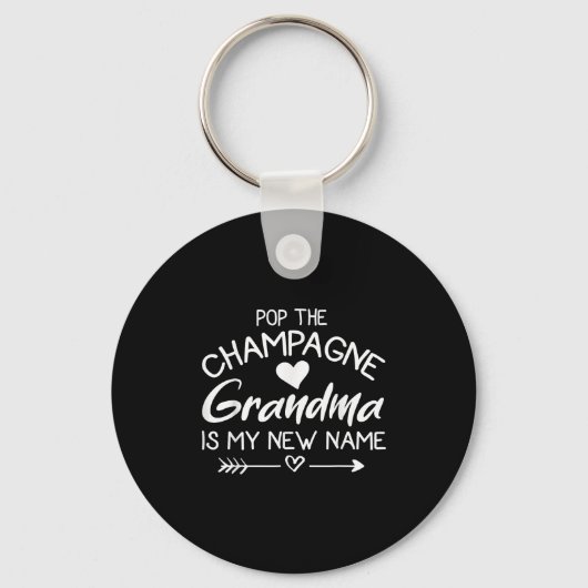 P The Champagne Grandma Is My New Name  Sleutelhanger (Voorkant)