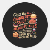 P The Cranberry Sauce Funny Thanksgiving Long Slee Ronde Sticker (Voorkant)