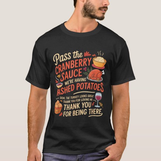 P The Cranberry Sauce Funny Thanksgiving  T-shirt (Voorkant)