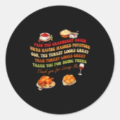 P The Cranberry Sauce Mashed Tatoes Funny Thanksgi Ronde Sticker (Voorkant)