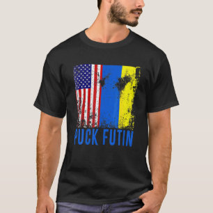 P Uck F Utin Ukraine Flag American Flag Support UK T-shirt