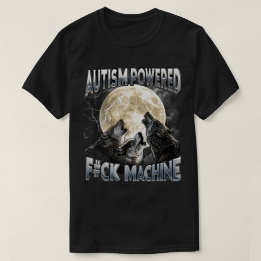 PA3 Autisme Powered F#CK Machine Grappige meme Wol T-shirt (Design voorkant)
