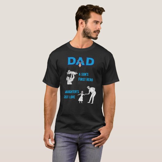 Pa a Sons First Hero a Daughters First Love Tshir T-shirt (Voorkant volledig)