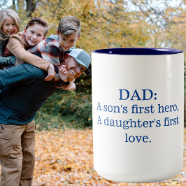 pa A Sons First Hero A Daughters First Love Tweekleurige Koffiemok