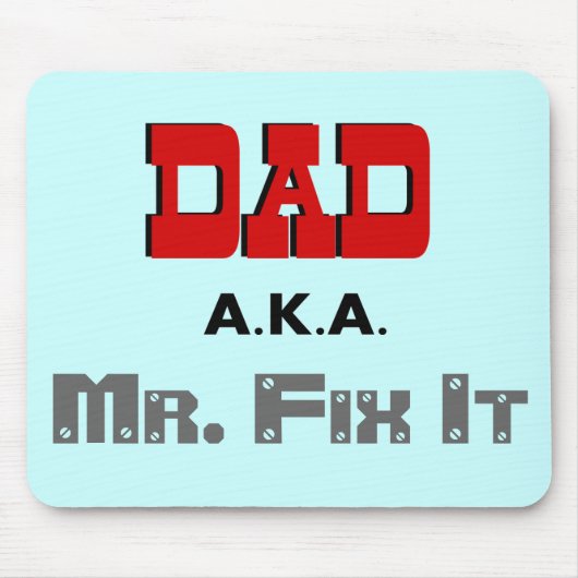 Pa AKA Mr Fix it Novelty Muismat (Voorkant)