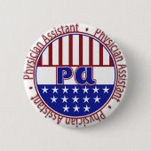 PA Assistent arts PATRIOTISCH BADGE Ronde Button 5,7 Cm (Voorkant)