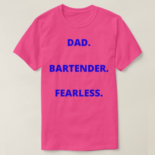 Pa Bartender Fearless T-shirt (Design voorkant)