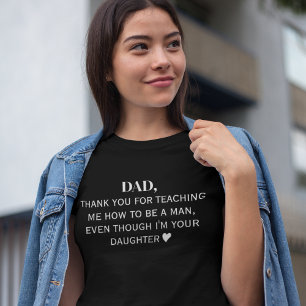 Pa bedankt dat je me leert hoe ik een Man moet wor T-shirt