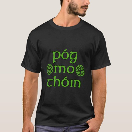 Pã³g mo thã³in met Keltische knopen T-shirt (Voorkant)