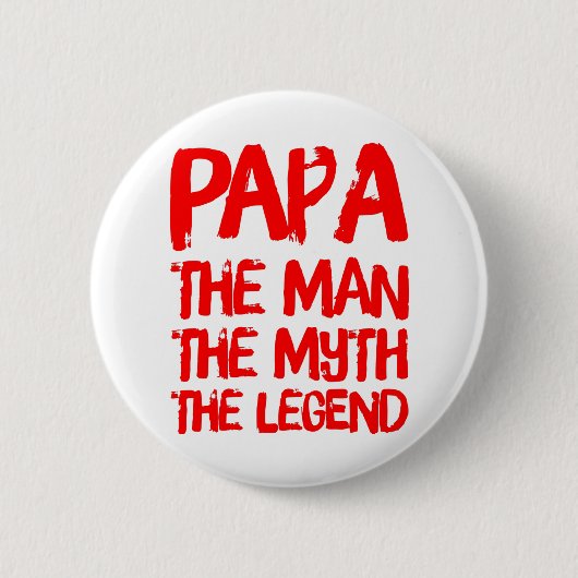 Pa het Man de mythe de legende Ronde Button 5,7 Cm (Voorkant)