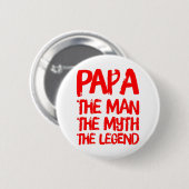 Pa het Man de mythe de legende Ronde Button 5,7 Cm (Voorkant /achterkant)