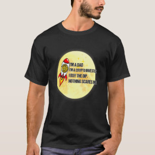 Pa is een crypto-investeerder die de dip koopt aan t-shirt