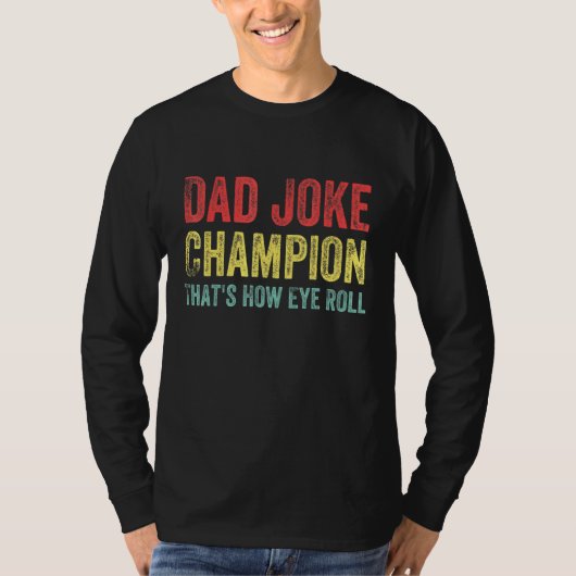 Pa Joke Champion Hoe Eye Roll Gezegde Mannen T-shirt (Voorkant)