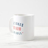 Pa Jokes is hoe Eye Roll - Funny Fathers Day Koffiemok (Voorkant links)