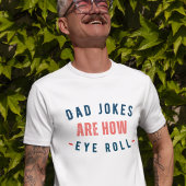 Pa Jokes is hoe Eye Roll - Funny Fathers Day T-shirt